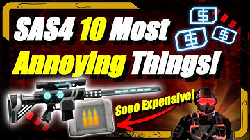 Top 10 Most ANNOYING Things In SAS4