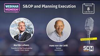 SCM Webinar Wednesday | S&OP and Planning Execution | Involvation