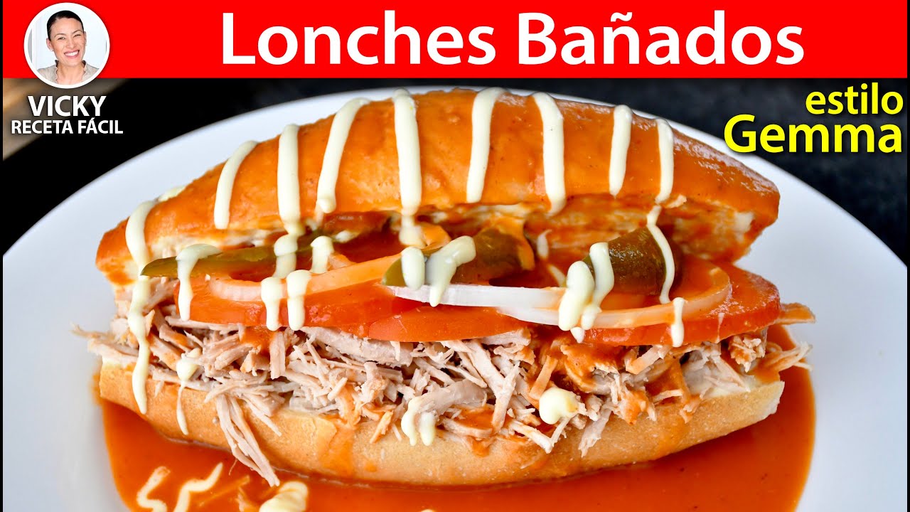 LONCHES GEMMA LONCHES BAÑADOS | Vicky Receta Facil - YouTube