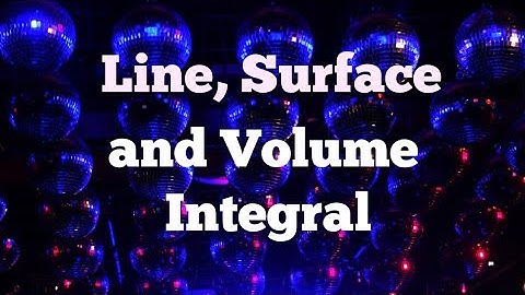 BSc 1year Physics l Line, surface and volume integral l Unit1