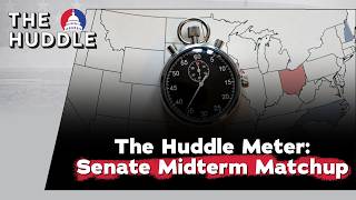 The Huddle Meter: Senate Midterm Matchup