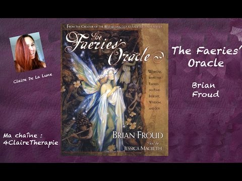 The Faeries' Oracle - Brian Froud (review video)