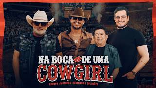Brenno & Matheus, Rionegro & Solimões - On the Lips of a Cowgirl