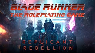 Blade Runner RPG Replicant Rebellion Teaser - On Kickstarter Now!