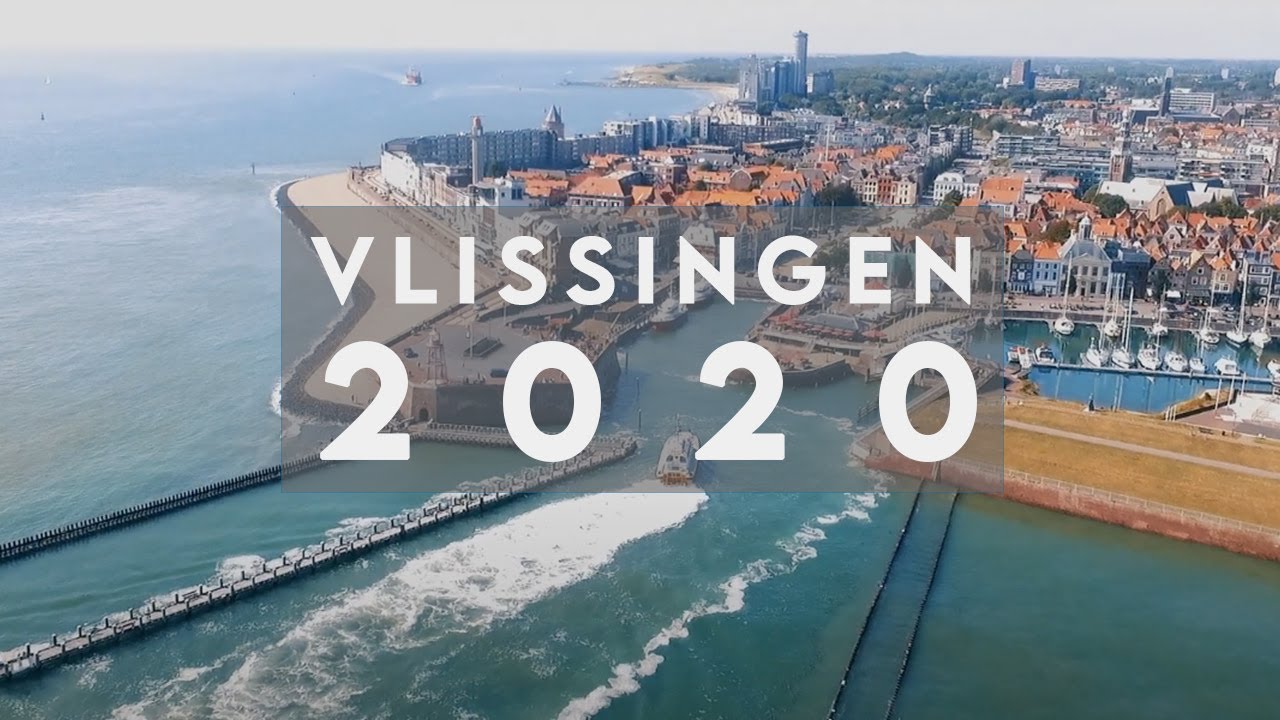 VLISSINGEN 2020 - ZEELAND [Cinematic video]