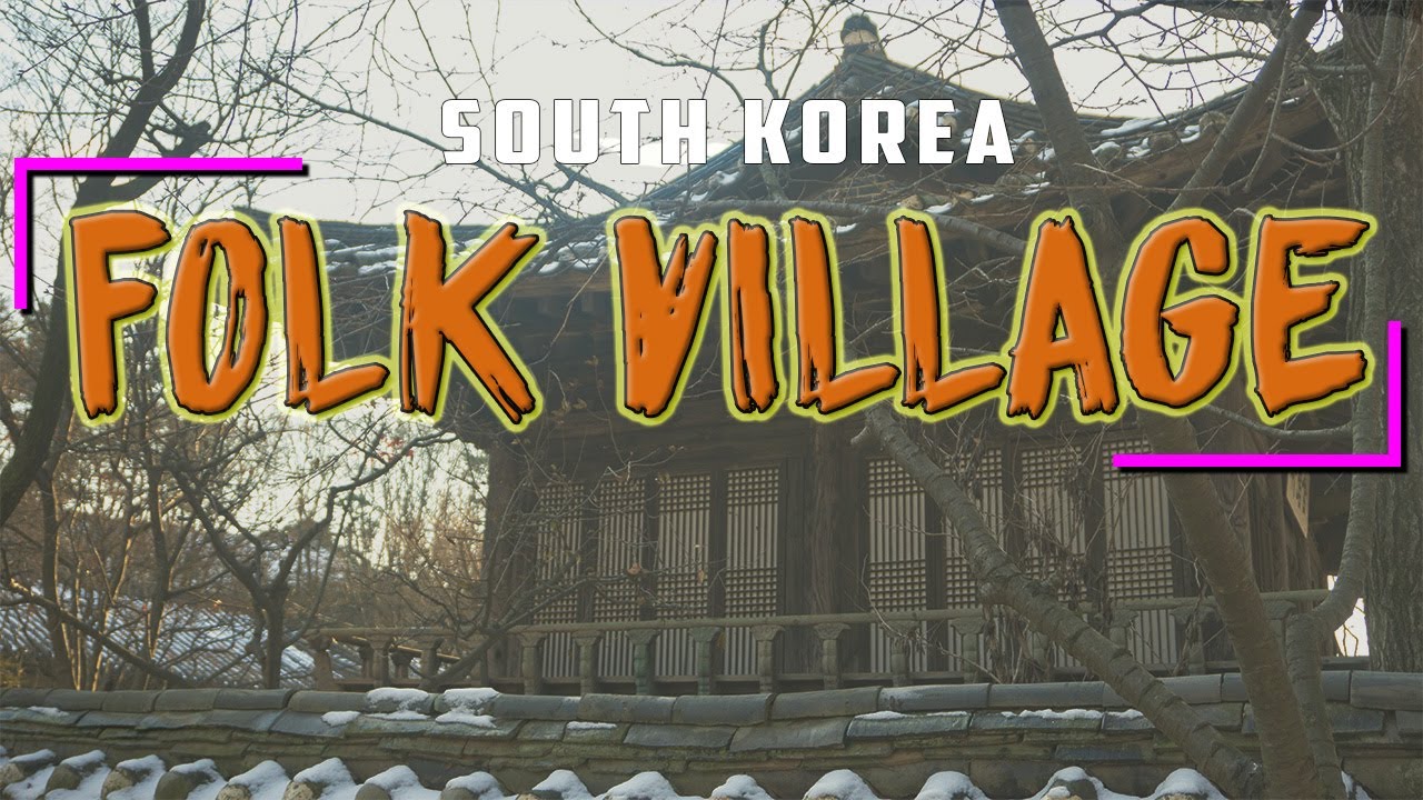 SOUTH KOREA FOLK VILLAGE | CINEMATIC TRAVEL VLOG