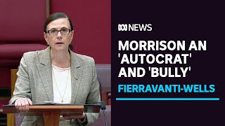 IN FULL: Outgoing Liberal senator calls Scott Morrison 'a bully with no moral compass' | ABC News