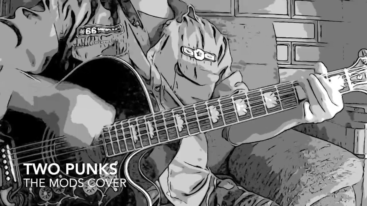 TWO PUNKS / THE MODS カバー （アコギ弾き語り）by Tatsuya
