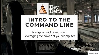 Lesson 3 - Intro to the command line