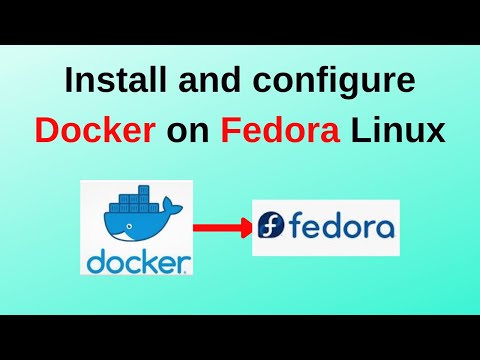 10. Docker Tutorials: How to install and configure Docker on Fedora Linux