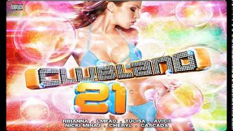 Clubland 21 - Rihanna - Where Have You Been