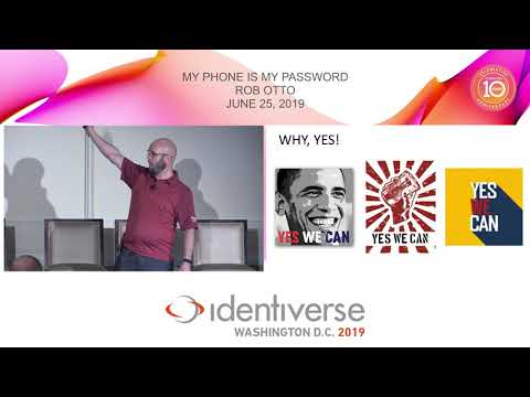 My Phone is my Password - June 25 | Identiverse 2019