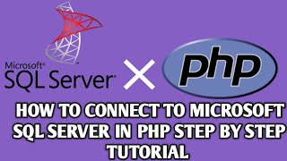 Connect PHP to SQL Server | How to Connect PHP with SQL Server [ PHP SQL SERVER UPDATED ]