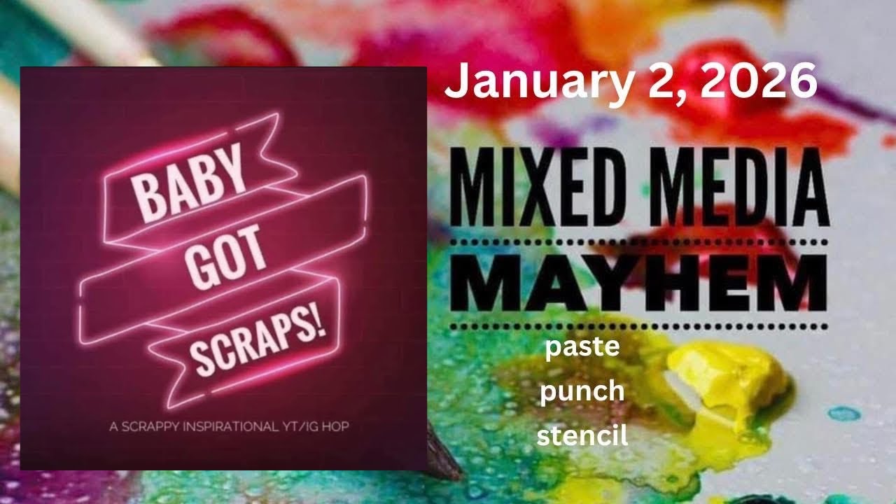 Baby Got Scraps! | Mixed Media Mayhem | Shimmerz Paints Kits | Fa La La