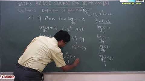 Bridge Course - 3 (Definition of Log) for XI Moving By Rishikesh Sir
