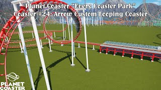 Planet Coaster: Every Coaster Park - Arrow Multi Looper