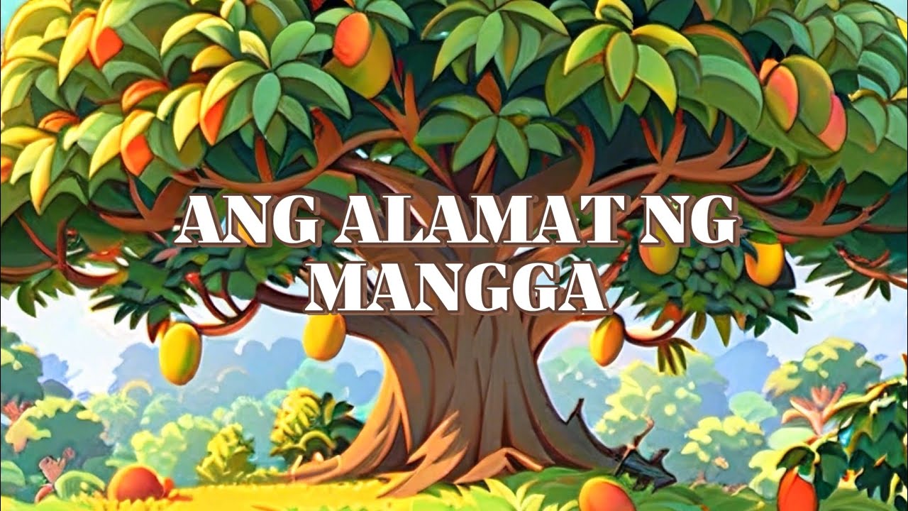 ANG ALAMAT NG MANGGA