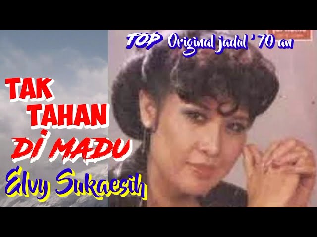 TAK MAU DIMADU - Elvy Sukaesih - Top jadul '70 an - Musik video lirik class=