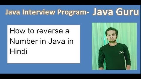 How to reverse a number in Java in Hindi || program to reverse a number in java