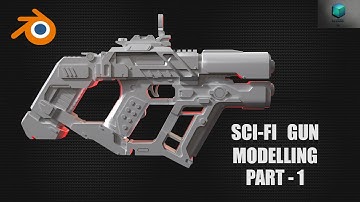 Blender - Sci-fi Gun Modelling - Part 1