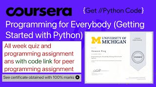 Programming for Everybody (Getting Started with Python) all week quiz and programming ans with link.