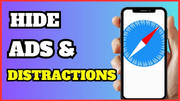 How to Hide Ads & Distractions in Safari on iPhone | Quick Guide!