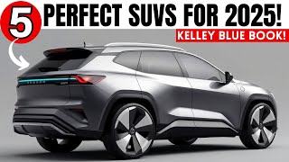 5 Almost Perfect SUVs, Ranked By Kelley Blue Book!