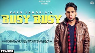 Busy Busy (Teaser) Karn Lahoria | Rel on 19 Nov | White Hill Music