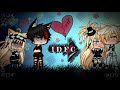 IDFC*~//Gacha life*~//GLMV