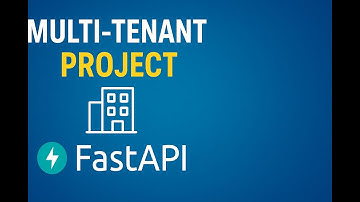 Complete Multi-Tenant Architecture Using FastAPI 🖥️☁️| Full Guide