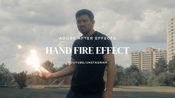 Fire Hand Tutorial After Effects