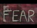 MTV&#39;s Fear – Official Theme &amp; Intro Song (2000-2002)