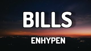 BILLS - ENHYPEN (LYRICS VIDEO)