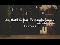 Lirik Lagu Air Mata Di Hari Persandinganmu - Lestari (cover by Delisa Herlina)