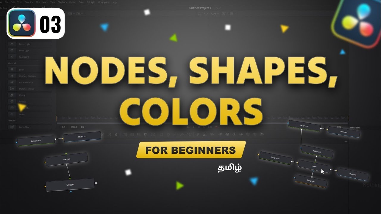 #3 Nodes, Shapes, Colors - Davinci Resolve Fusion Basics (Tamil) - YouTube