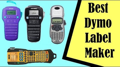 Best Dymo Label Maker In 2022