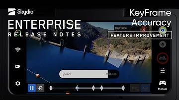 KeyFrame Accuracy: Skydio 2/2+ Feature Improvements (Jan 2023)