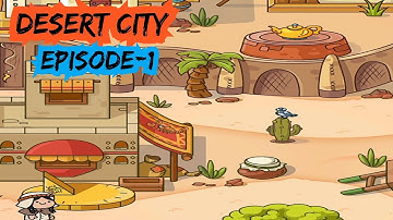 Found it game# part- 3 Desert city # Episode - 1 ..
