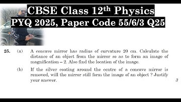 Class 12th Physics | Answer Key 2025 | CBSE Board | PYQ 2025 | Paper Code 55-6-3 | Set 3 | Q25