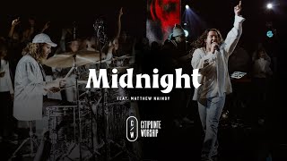 Midnight (feat. Matthew Nainby) -  Live Video (Citipointe Worship)