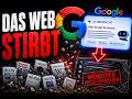 Googles KI-Suche zerstört das Internet leise