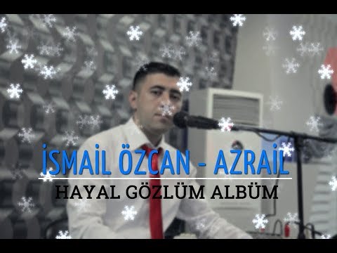 İsmail Özcan - Azrail (official sound video)