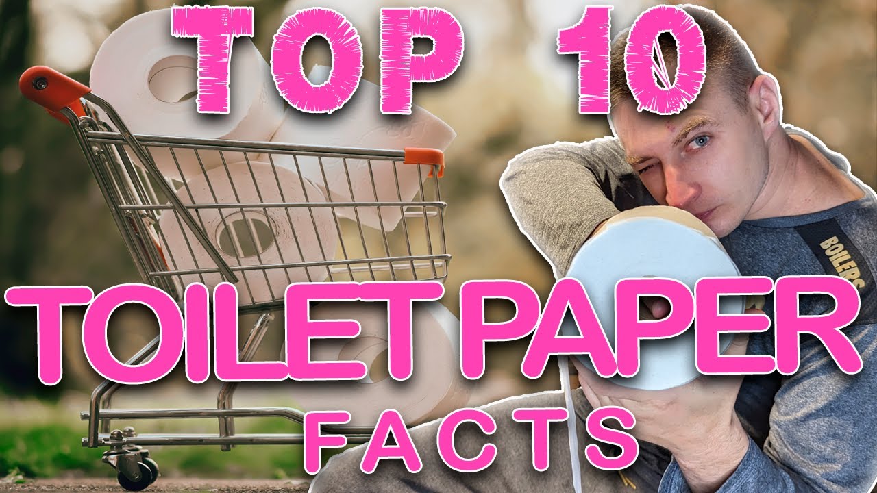 TOP 10 AMAZING facts about Toilet paper YouTube