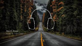 Hippie Sabotage - Devil Eyes (8D AUDIO) (Bass Boosted)