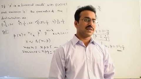 If   X   is binomial variate  with E(X) =5 and variance 4. The parameters of the distribution are
