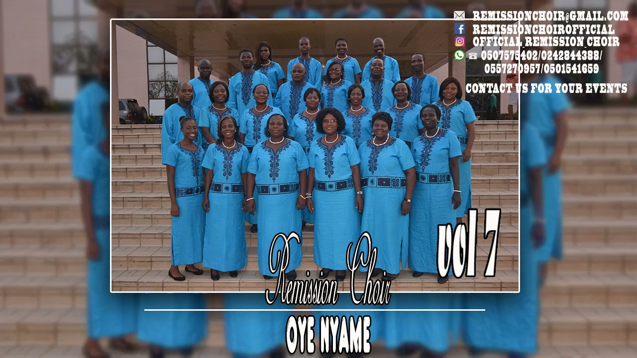 REMISSION CHOIR VOL7  Oye Nyame official audio slide