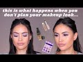 GRWM: this is what happens when you don't plan your makeup look...