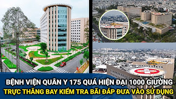 Trực thăng bay hạ cánh kiểm tra bãi đáp bệnh viện quân y 175, 1000 giường đẹp nhất việt nam