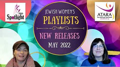 May 2022 New Releases Playlist  (from Jewish Women...