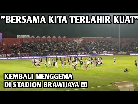 Kembali Stadion Brawijaya Menggema &quot;Bersama Kita Terlahir Kuat&quot; after match persik kediri vs persis